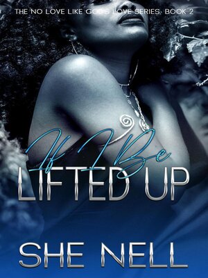 cover image of If I Be Lifted Up